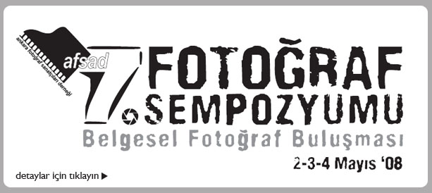 Afsad 7. Foto�raf Sempozyumu - Belgesel Foto�raf Bulu�mas�